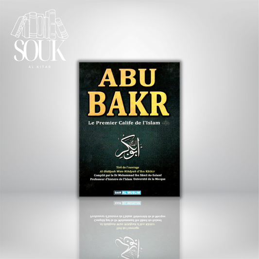 Abu Bakr Le premier Calife de l'Islam