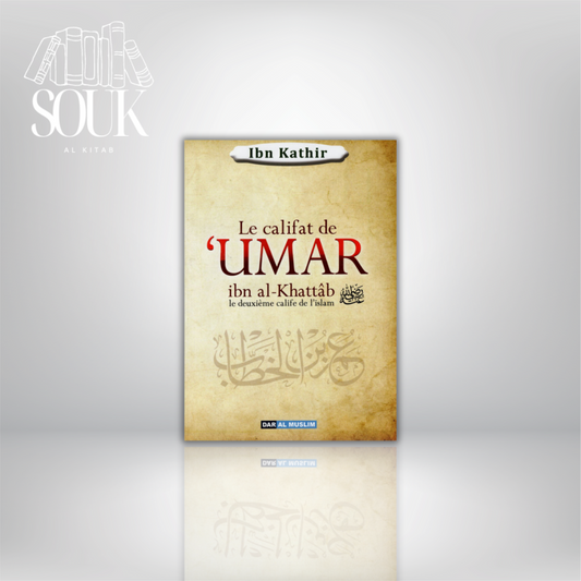 Le Califat De 'Umar Ibn Al-Khattâb